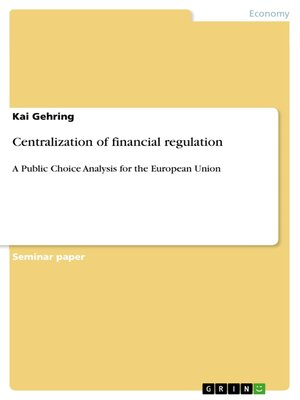 cover image of Centralization of financial regulation